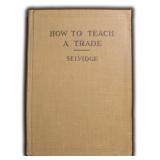 How To Teach A Trade Vintage Book
