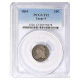 1834 Capped Bust Dime Large 4 PCGS F-12