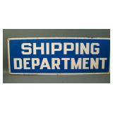 Vintage "Shipping Department" Industrial Metal