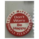 VINTAGE BUTTON BOBBY MCFERRIN DON'T WORRY BE