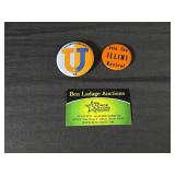 (2) Vintage Pins 68 U of I Homecoming & Illini