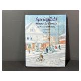 Springfield Illinois A Pictorial History Home &