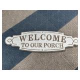 Welcome To Our Porch Wall Sign