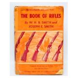 The Book of Rifles by W.H.B. Smith & Joseph E.