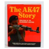 The AK47 Story: Evolution of the Kalashnikov