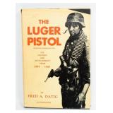 The Luger Pistol (Pistole Parabellum) Its History