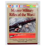 Mauser Military Rifles of the World by Robert W.