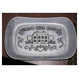 Pewter Baking Dish Bless this House