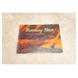Runaway Slave Book 1965