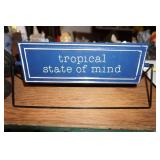 Decorative Sign Tropical State of Mind