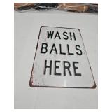 Newer Metal 11"x8" Balls Sign