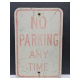 NO PARKING ANYTIME 12" x 18" Sign