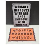 New Whiskey Metal Signs 12" x 8"
