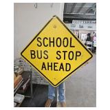 30" SCHOOL BUS STOP AHEAD Sign