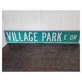 Metal  2 Sided Sign VILLAGE PARK E DR 9 x 48"