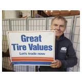 2 Sided GREAT TIRE VALUE  Metal Sign 20 x 16"