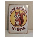 New Squirrel Metal Sign 8' x12'