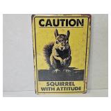 New Squirrel Metal Sign 8' x 12'