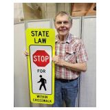 STATE LAW STOP FOR PEDESTRIANS Sign