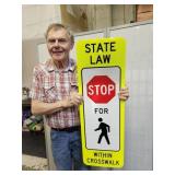 STATE LAW STOP FOR PEDESTRIANS Sign