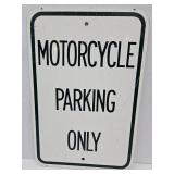 Metal MOTORCYCLE PARKING Only 12 x 18" Sign