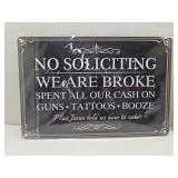 New No Soliciting Metal Sign 12" x 8"