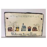 WELCOME HOME SLATE