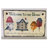 WELCOME TO OUR HOME SLATE