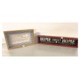 RELAX AND HOME SWEET HOME DECOR