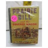 Vintage Little Big Book Prairie Bill & The Covered