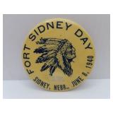 1940 Fort Sidney Day "Sidney, Nebr" Pinback