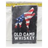 Old Camp Whiskey Metal Sign 18" x 12&1/4"