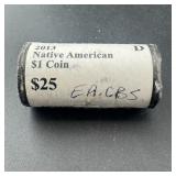 $25 Roll Of 2013 Native American Dollars