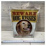 Dog Kisses Tin Sign - 16" X 12.5"