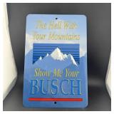 8x12" Funny Busch Beer Aluminum Sign