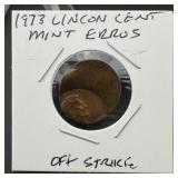 1973 Lincoln Cent ï¿½ Off-strike Mint Error