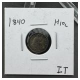 1840 Seated Liberty Silver Half Dime Higher Grade