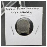 Type 2 Dime Planchet With Webbing