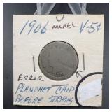 1906 Liberty V Nickel Planchet Chip Error