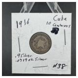 1916 Cuba 10 Centavos low mintage. 90% Silver