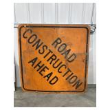 Road Construction Ahead Metal Sign 4ft.X4ft.