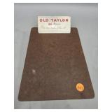 Old Taylor 86 Proof Clipboard