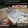 THE SPRING MIDWEST CONSTRUCTION & AG EQUIPMENT AUCTION JUNE 4TH 9 AM ET