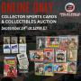 ONLINE-ONLY COLLECTOR SPORTS CARDS & COLLECTIBLES AUCTION - BEGINS CLOSING SEPTEMBER 14TH 12 PM ET