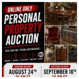 ONLINE ONLY PERSONAL PROPERTY AUCTION - BIDDING BEGINS AUGUST 24TH 10 AM