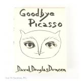 Sgd 1st Ed. 'Goodbye Picasso' David Douglas Duncan