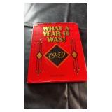 Vintage hardcover book titled What a Year It Was!