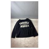 Black long sleeve shirt with bold white ï¿½Trouble