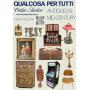 QUALCOSA PER TUTTI: ART, ANTIQUES, MID-CENTURY DESIGN