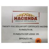 $25 gift certificate to Plymouth HACIENDA